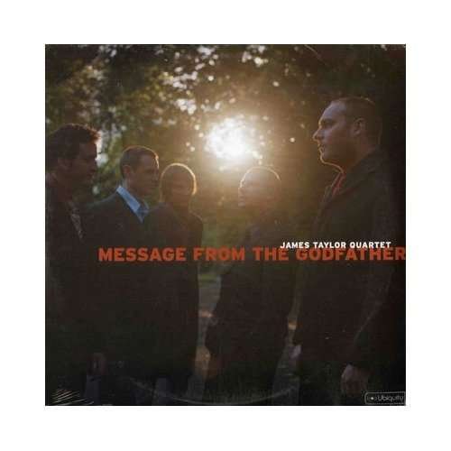 Cover for James Taylor Quartet · Message from the Godfather (LP) (2001)