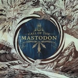 Cover for Mastodon · Call Of The Mastodon (LP) (2014)