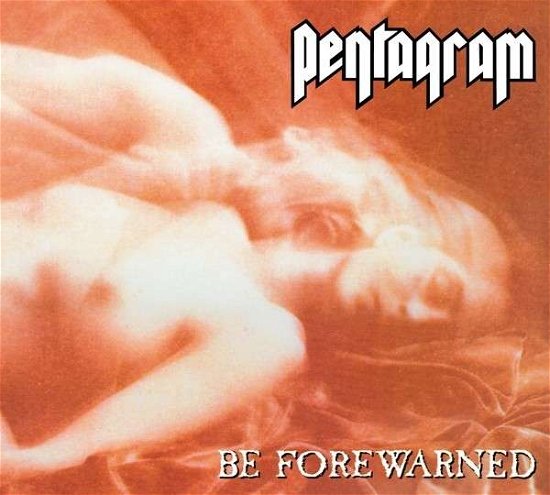 Cover for Pentagram · Be Forewarned (LP) (2013)