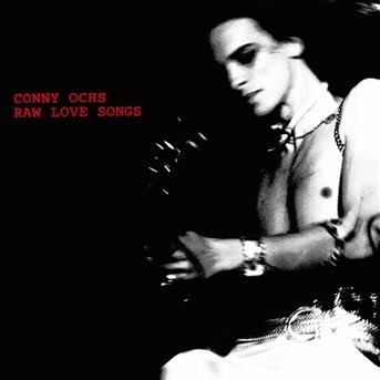 Cover for Conny Ochs · Raw Love Songs (CD) (2016)