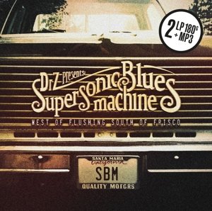 Cover for Supersonic Blues Machine · West of Flushing South of Frisco (LP) [180 gram edition] (2016)