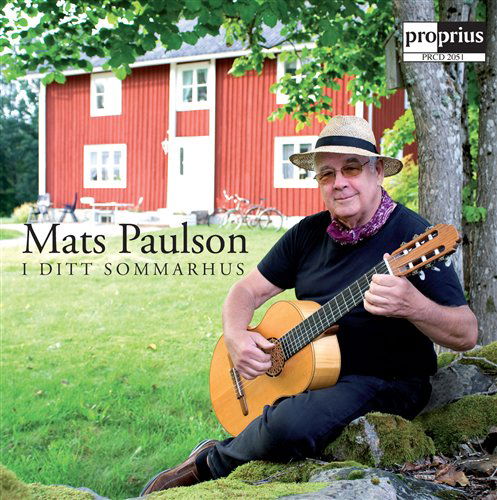 I Ditt Sommarhus - Mats Paulson - Música - PRO - 0822359020511 - 18 de maio de 2009