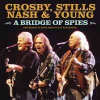 Cover for Crosby, Stills, Nash &amp; Young · A Bridge Of Spies Radio Broadcast Berkeley 1975 (CD) (2020)