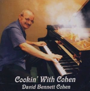 Cover for David Bennett Cohen · Cookin' with Cohen (CD) (2007)