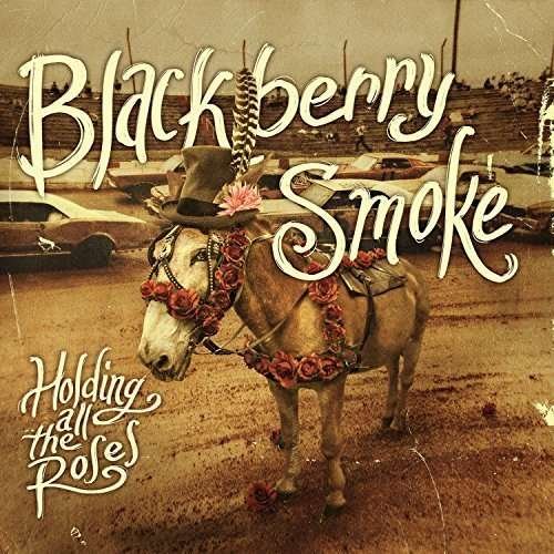 Cover for Blackberry Smoke · Holding All The Roses (CD) [Clean edition] (2015)