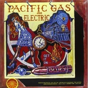 Cover for Pacific Gas &amp; Electric · Get It on (LP) (2014)