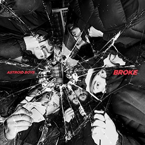 Cover for Astroid Boys · Broke (LP) [33 LP edition] (2017)