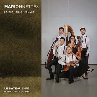 Marionnettes - Le Bateau Ivre - Musikk - INITIALE - 3760061301511 - 14. oktober 2022