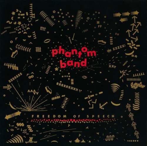 Cover for Phantom Band · Freedom of Speech (LP) (2010)