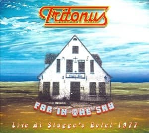 Cover for Tritonus · Far In The Sky- Live At Stagge's Hotel 1977 (CD) (2015)
