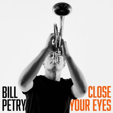 Cover for Bill Petry · Close Your Eyes (CD) (2024)