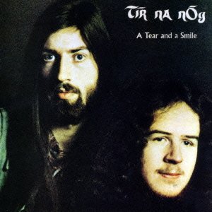 Cover for Tir Na Nog · A Tear and a Smile (CD) [Japan Import edition] (2015)