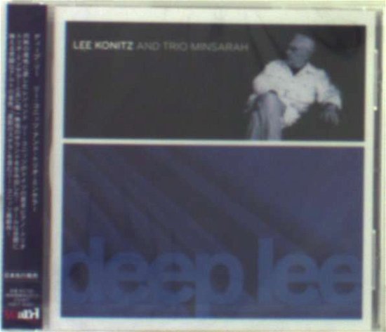 Deep Lee - Lee Konitz - Musik - TOKUMA - 4580142342511 - 26. marts 2008
