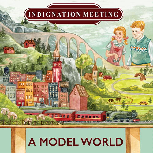 Cover for Indignation Meeting · A Model World (LP) (2024)