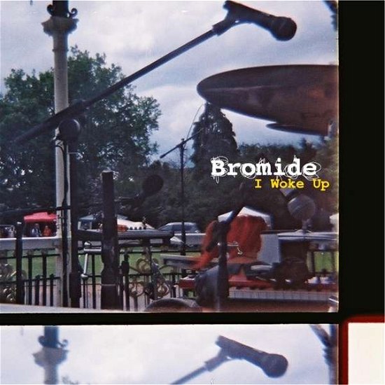 Cover for Bromide · I Woke Up (CD) (2018)
