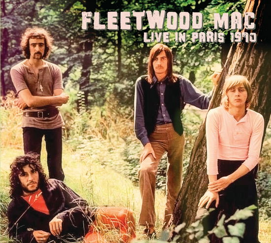 Live in Paris 1970 - Fleetwood Mac - Música - LONDON CALLING - 5053792510511 - 3 de fevereiro de 2023