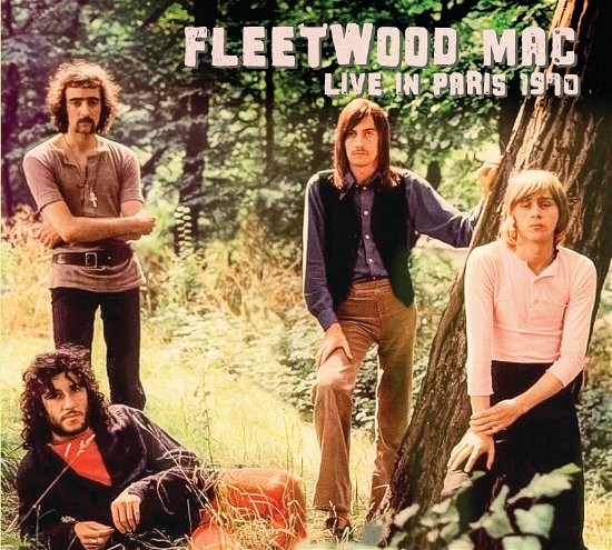 Cover for Fleetwood Mac · Live in Paris 1970 (CD) (2023)