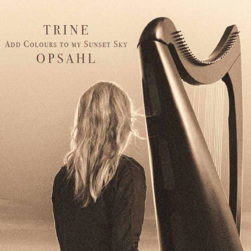 Add Colours To My Sunset Sky [cd] - Trine Opsahl - Musik -  - 5707471048511 - 4 augusti 2017