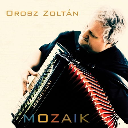 Cover for Mozaik · Orosz Zoltán (CD)