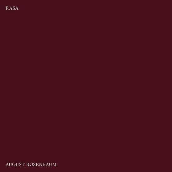 Rasa - August Rosenbaum - Musikk - TAMBOURHINOCEROS - 7332181084511 - 13. april 2018