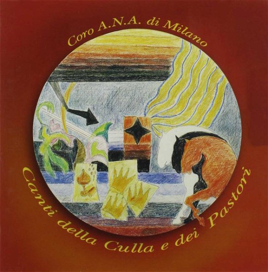 Cover for Coro A.n.a. Di Milano · Canti Della Culla E Dei Pastori (CD) (2009)
