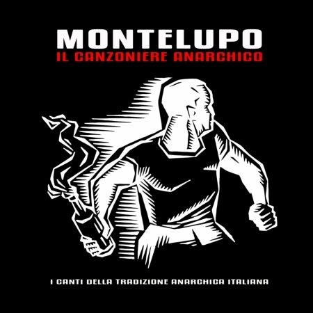 Cover for Montelupo · Montelupo - Il Canzoniere Anarchico (CD)