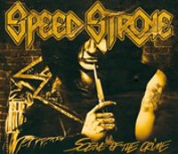Speed Stroke · Scene Of The Crime (CD) (2020)