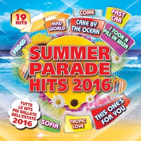 Cover for Aa.vv. · Summer Parade Hits 2016 (CD) (2016)