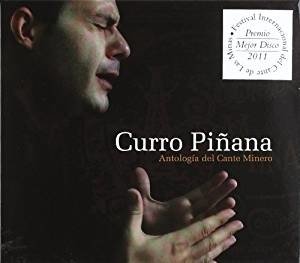 Cover for Curro Pinana · Antologia Del Cante Minero (CD) (2019)
