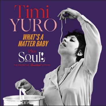 What's A Matter Baby (+ Soul!) - Timi Yuro - Muziek - HOODOO - 8436559461511 - 22 juli 2016
