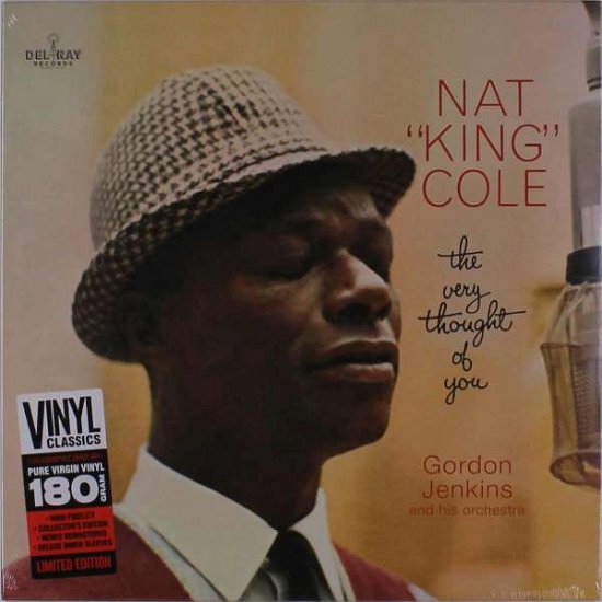 The Very Thought Of You - Nat King Cole - Música - DEL RAY RECORDS - 8436563181511 - 17 de novembro de 2017