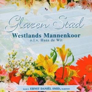 Cover for Westlands Mannenkoor · Glazen Stad (CD) (1999)