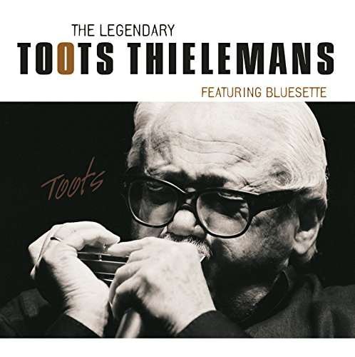 Cover for Toots Thielemans · Legendary Toots Thielemans (CD) (2017)
