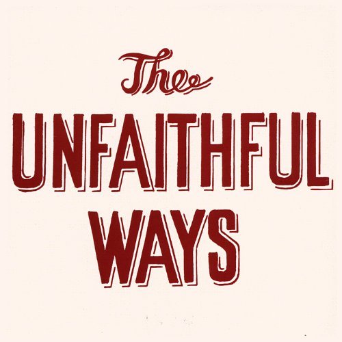 Cover for Unfaithful Ways · Four First Songs (CD) (2010)