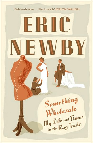 Cover for Eric Newby · Something Wholesale (Paperback Book) (2010)