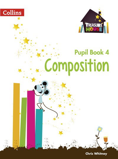 Cover for Chris Whitney · Composition Year 4 Pupil Book - Treasure House (Paperback Book) (2015)