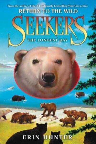 Cover for Erin Hunter · Seekers: Return to the Wild #6: The Longest Day - Seekers: Return to the Wild (Paperback Book) (2017)