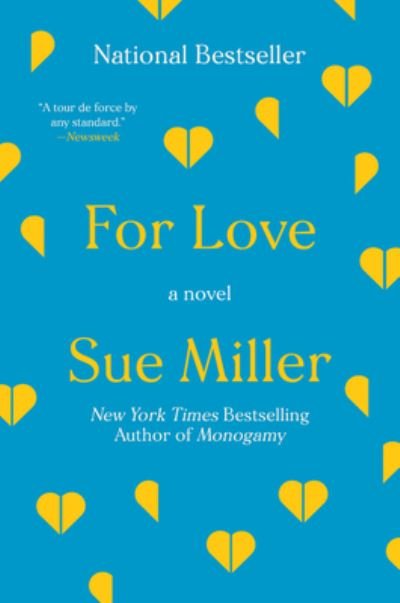 Cover for Sue Miller · For Love: A Novel (Pocketbok) (2020)