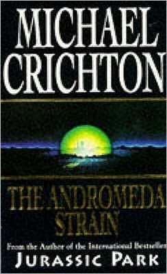 The Andromeda Strain - Michael Crichton - Livros - Cornerstone - 9780099319511 - 5 de outubro de 1995