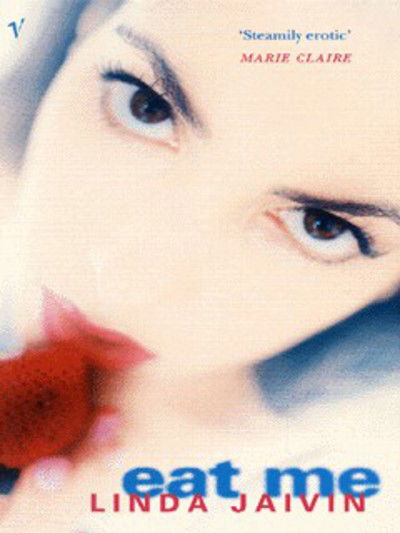 Cover for Linda Jaivin · Eat Me (Paperback Book) (1997)