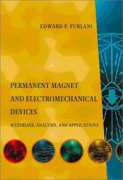 Cover for Furlani, Edward P. (Research Associate, Eastman Kodak Company, Rochester, New York, U.S.A.) · Permanent Magnet and Electromechanical Devices: Materials, Analysis, and Applications - Electromagnetism (Hardcover bog) (2001)