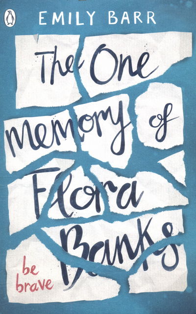 Cover for Emily Barr · The One Memory of Flora Banks (Paperback Book) (2017)