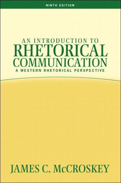 Cover for Mccroskey, James C (University of Alabama at Birmingham, USA) · Introduction to Rhetorical Communication (Paperback Book) (2005)