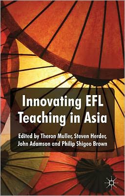 Cover for Theron Muller · Innovating EFL Teaching in Asia (Hardcover Book) (2011)