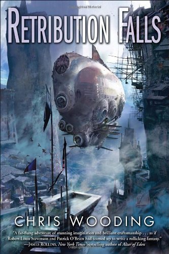 Cover for Chris Wooding · Retribution Falls (Taschenbuch) (2011)