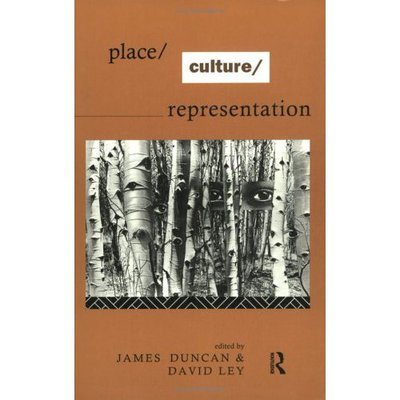 Place / Culture / Representation - James Duncan - Books - Taylor & Francis Ltd - 9780415094511 - June 24, 1993