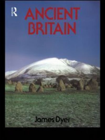 Cover for James Dyer · Ancient Britain (Paperback Book) (1990)