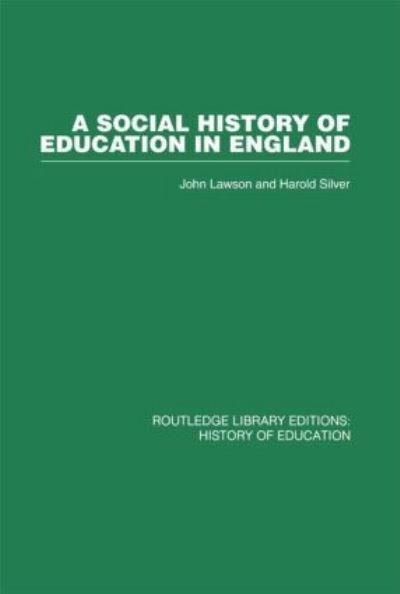 Cover for John Lawson · A Social History of Education in England (Hardcover Book) (2007)