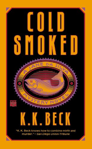 Cold Smoked - K. K. Beck - Books - Mysterious Press - 9780446403511 - July 1, 1996