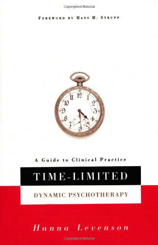 Cover for Hanna Levenson · Time-limited Dynamic Psychotherapy: A Guide To Clinical Practice (Gebundenes Buch) (1995)